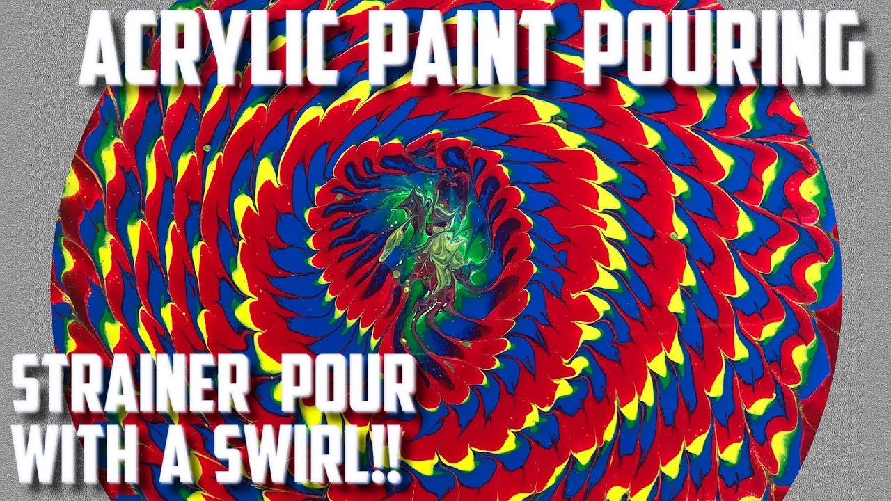 Pour Painting with Strainer and a Swirl