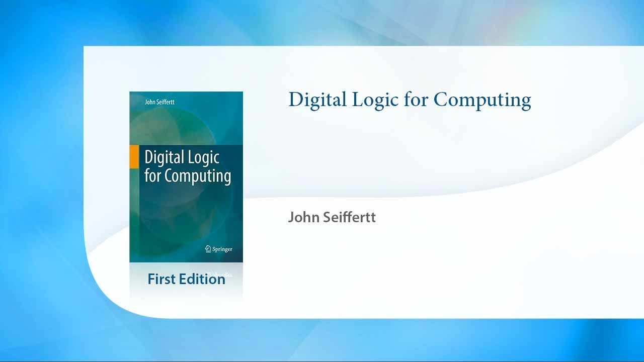 Digital Logic for Computing