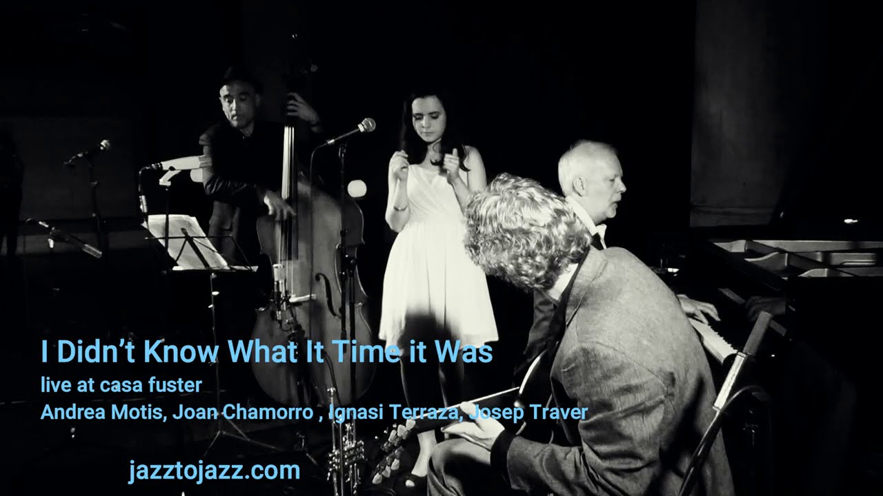 2014 I Didn't Know What Time It Was ANDREA MOTIS, JOAN CHAMORRO, IGNASI TERRAZA, JOSEP TRAVER