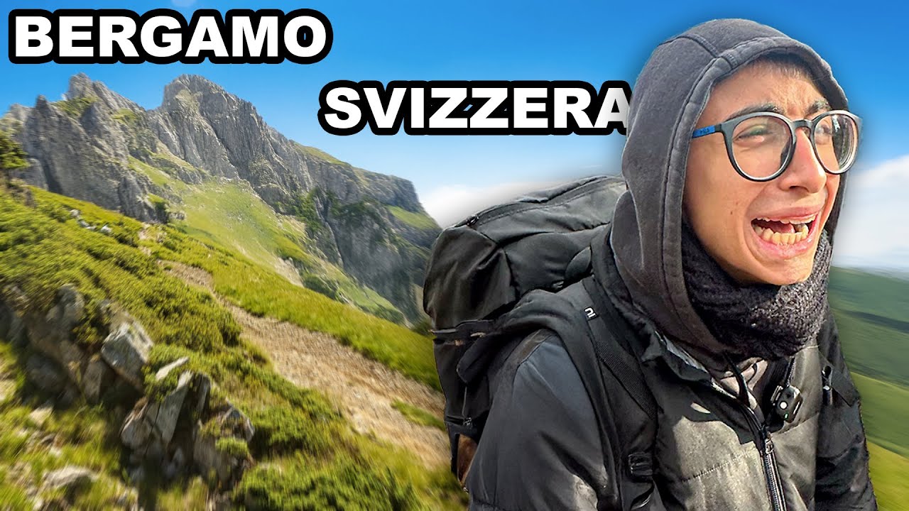 DA BERGAMO IN SVIZZERA A PIEDI! (mai più)