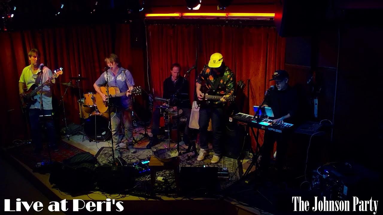 The Johnson Party Live @ Peri's Tavern Fairfax CA, 1/25/2026