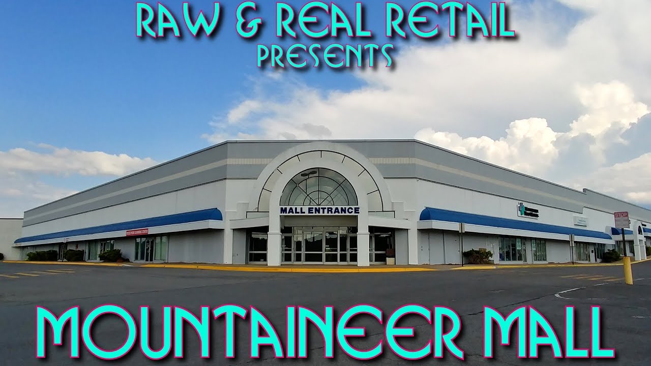 Mountaineer Mall - Raw & Real Retail