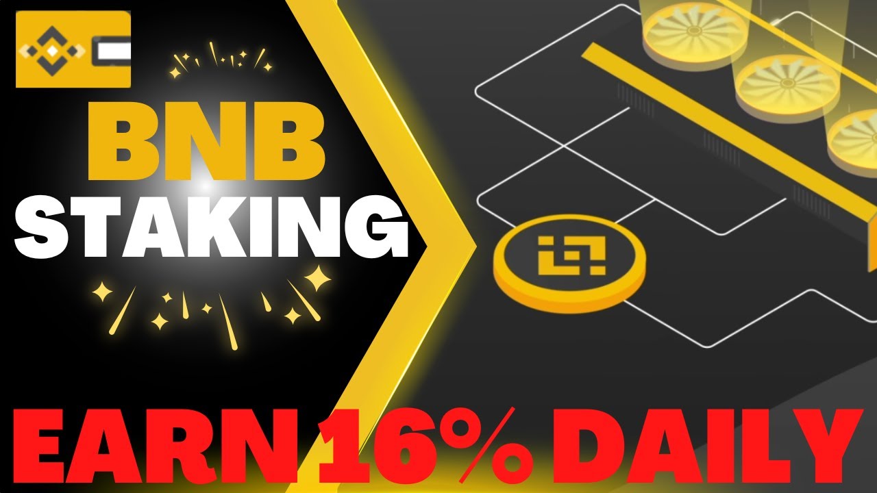 STAKING BNB LAUNCHING SOON PAYING OUT HUGE 16% DAILY ROI