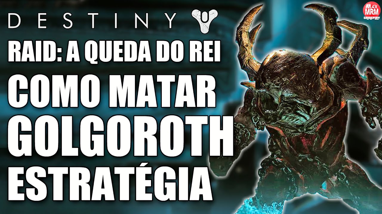 Destiny TTK - COMO MATAR GOLGOROTH ( Estratégia ) [ Raid: A Queda do Rei ]