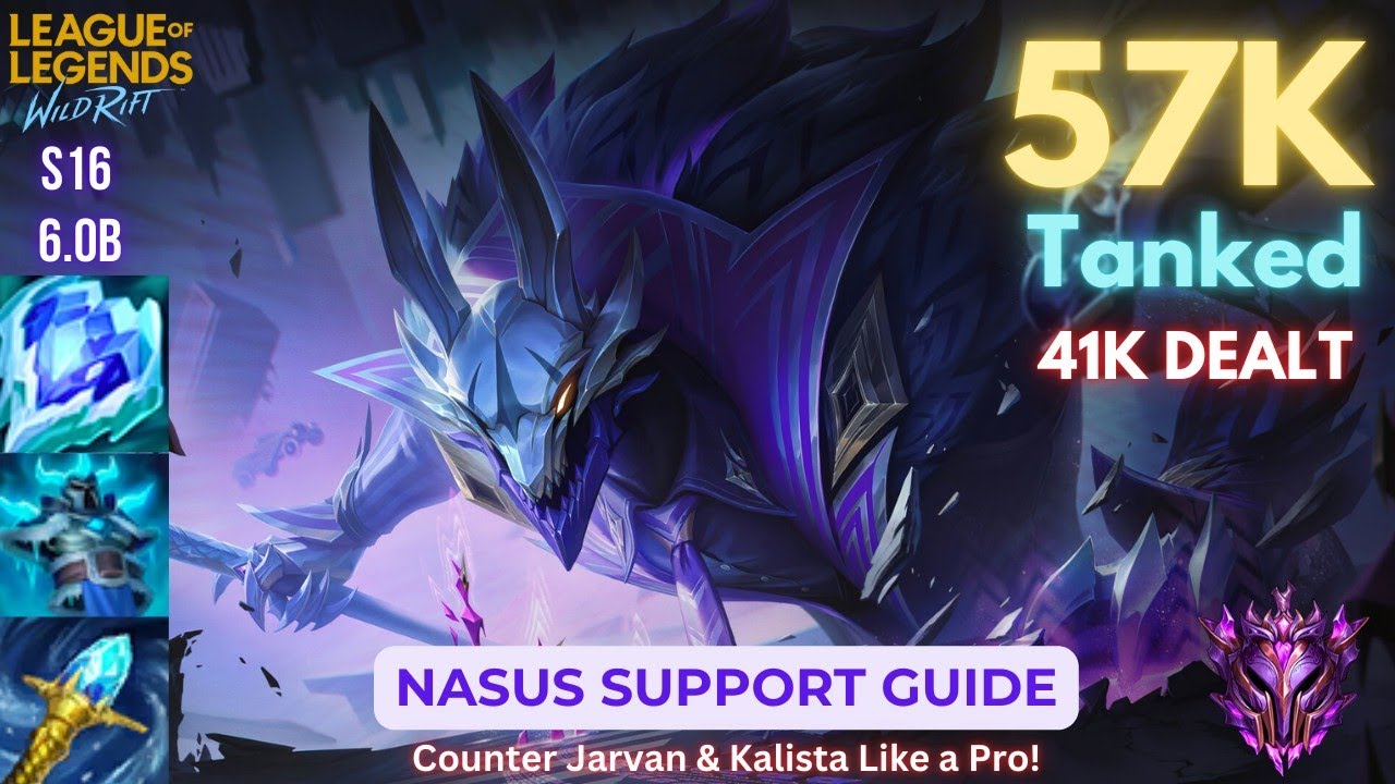 Wild Rift Tank Nasus Support Guide - Dominate Jarvan & Kalista - Build, Runes, Gameplay Tips