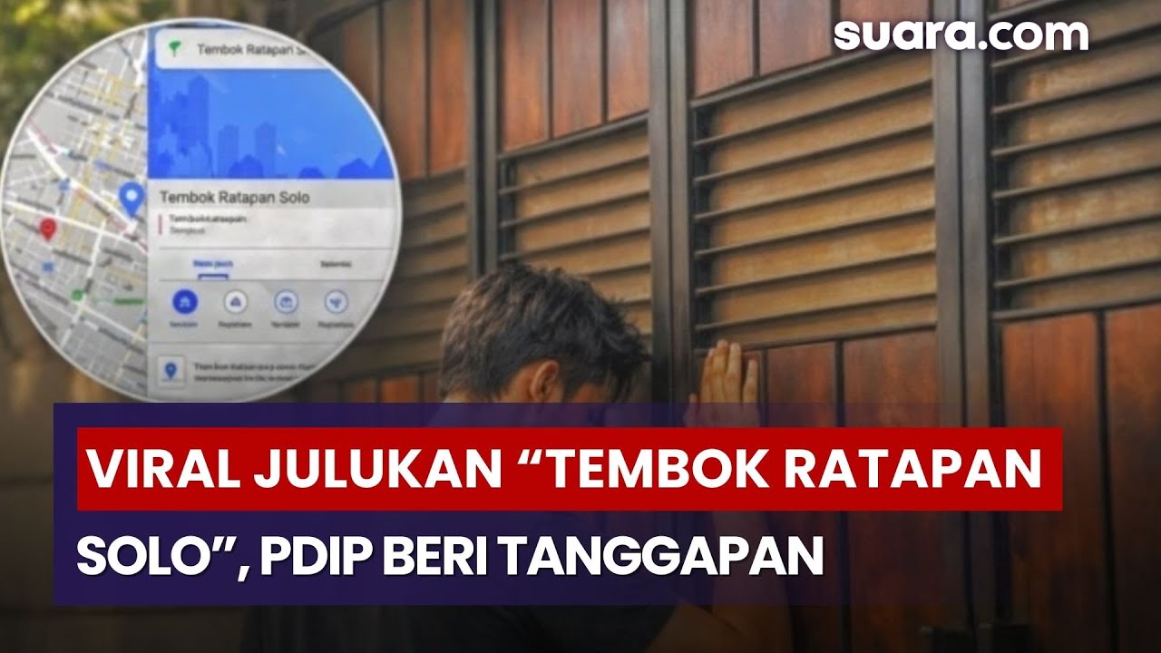 Viral Julukan &ldquo;Tembok Ratapan Solo&rdquo;, PDIP Beri Tanggapan