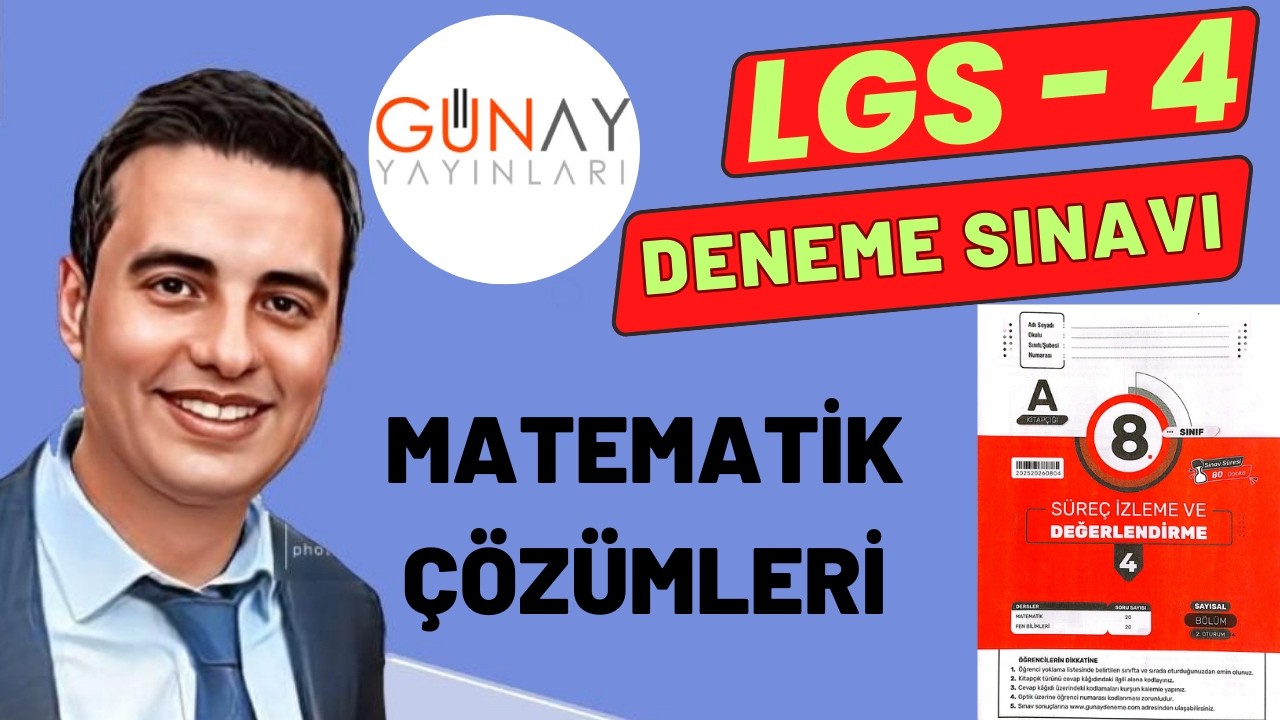 ZOOM GÜNAY YAYINLARI TÜRKİYE GENELİ LGS-4 DENEME SINAVI MATEMATİK ÇÖZÜMLERİ TEK PART(1-20)