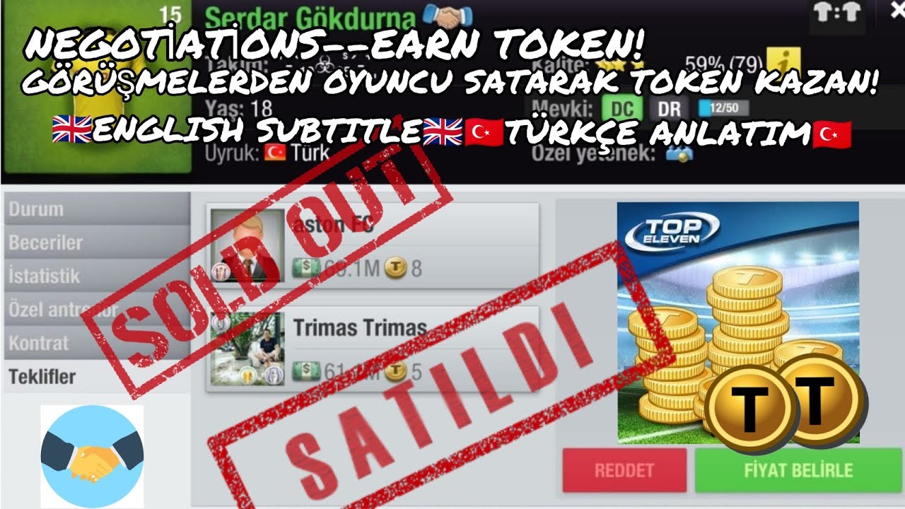 TOP ELEVEN GÖRÜŞMELERDEN OYUNCU SATMAK İÇİN YAPILMASI GEREKENLER TOKEN KAZAN!