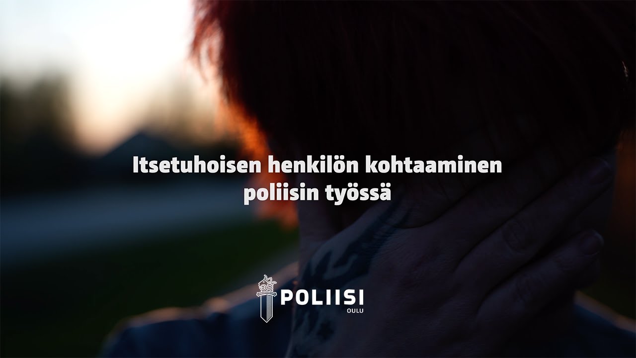 Itsetuhoisen henkilön kohtaaminen poliisin työssä