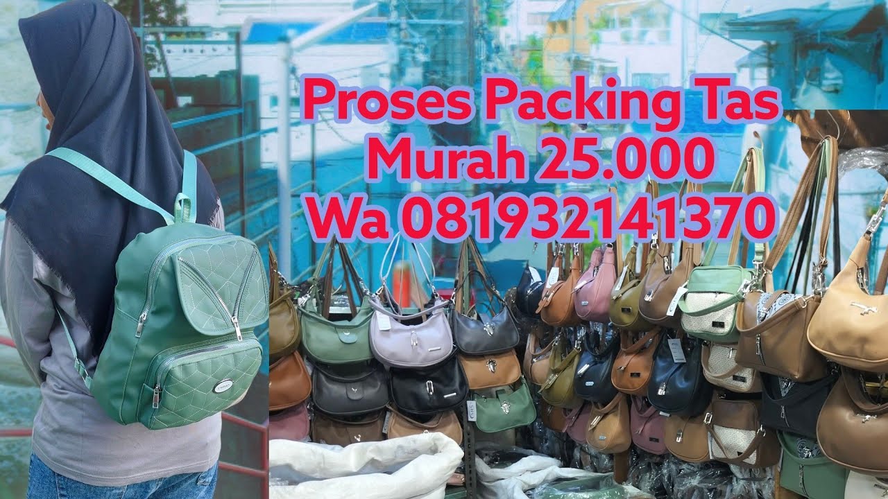 Pusat Grosir Tas Murah 25.000 di Jakarta Wa 081932141370 #tasmurah #grosirtas 