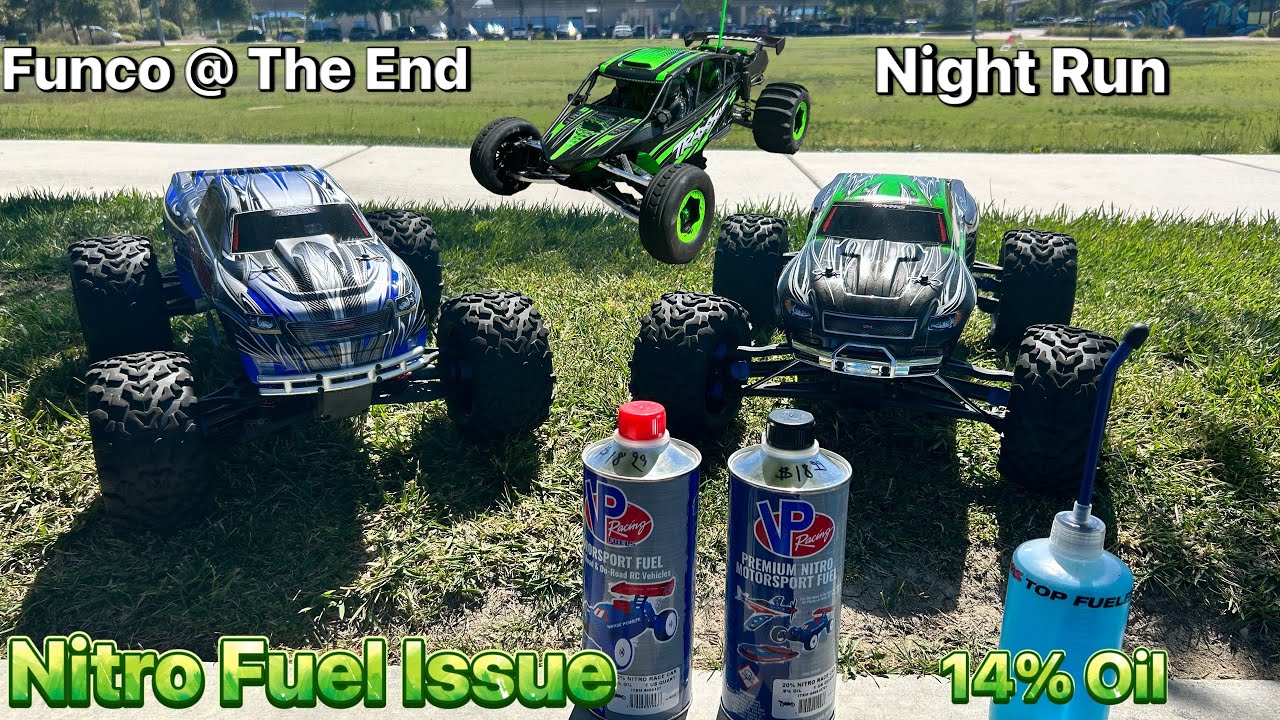Funco Night Run @ The End ! Nitro Fuel Supply Issue For Bashers 14% oil Is Rare ? Explained