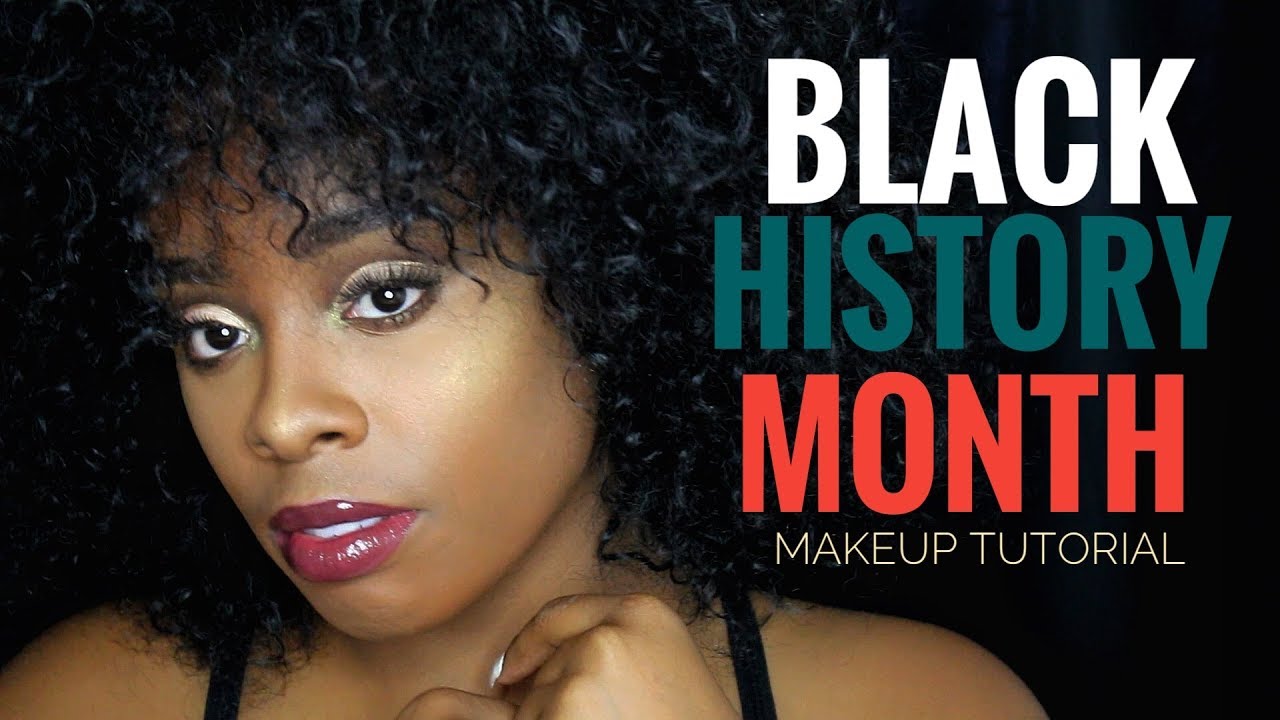 2018 BLACK HISTORY MONTH|BLACK OWNED BEAUTY BRAND+ Collaborators BLACK RADIANCE makeup tutorial