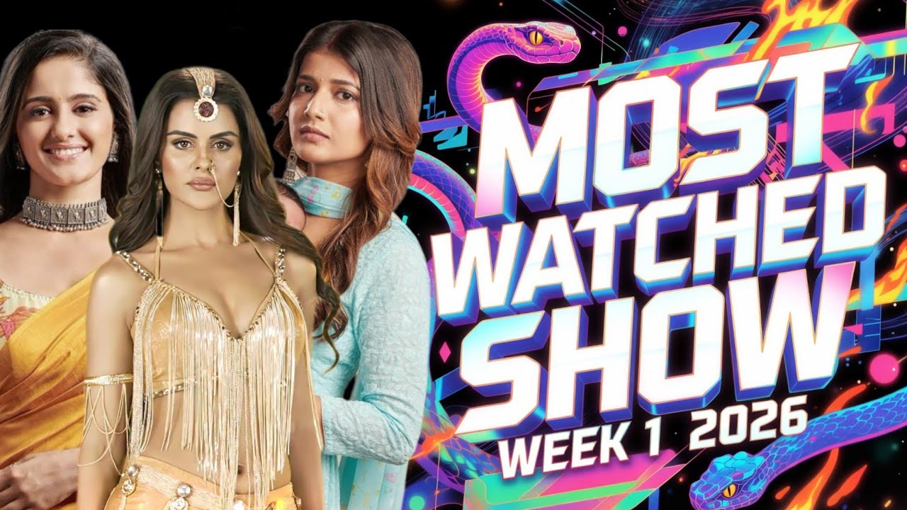 Top 10 Most Watched Online Shows Week 1 (2026): Naagin7, Seher, KKSBKBT, Anupama, Tu Julliet Jatt Di