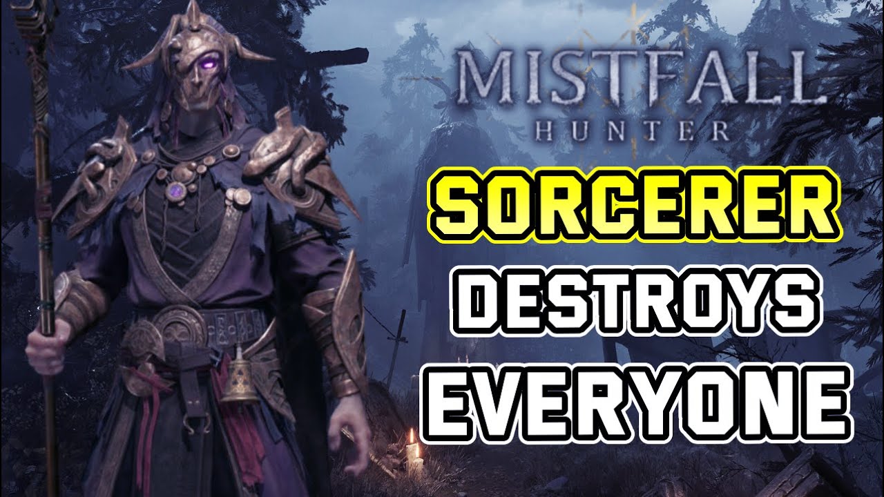 Geared Sorcerer is Insane... How to Play the Strongest Class in Mistfall Hunter!