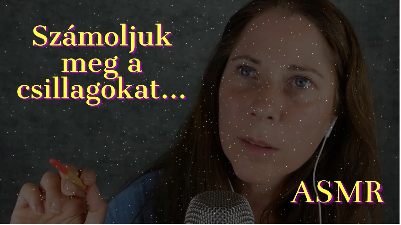 Magyar ASMR / Számoljuk meg a csillagokat...