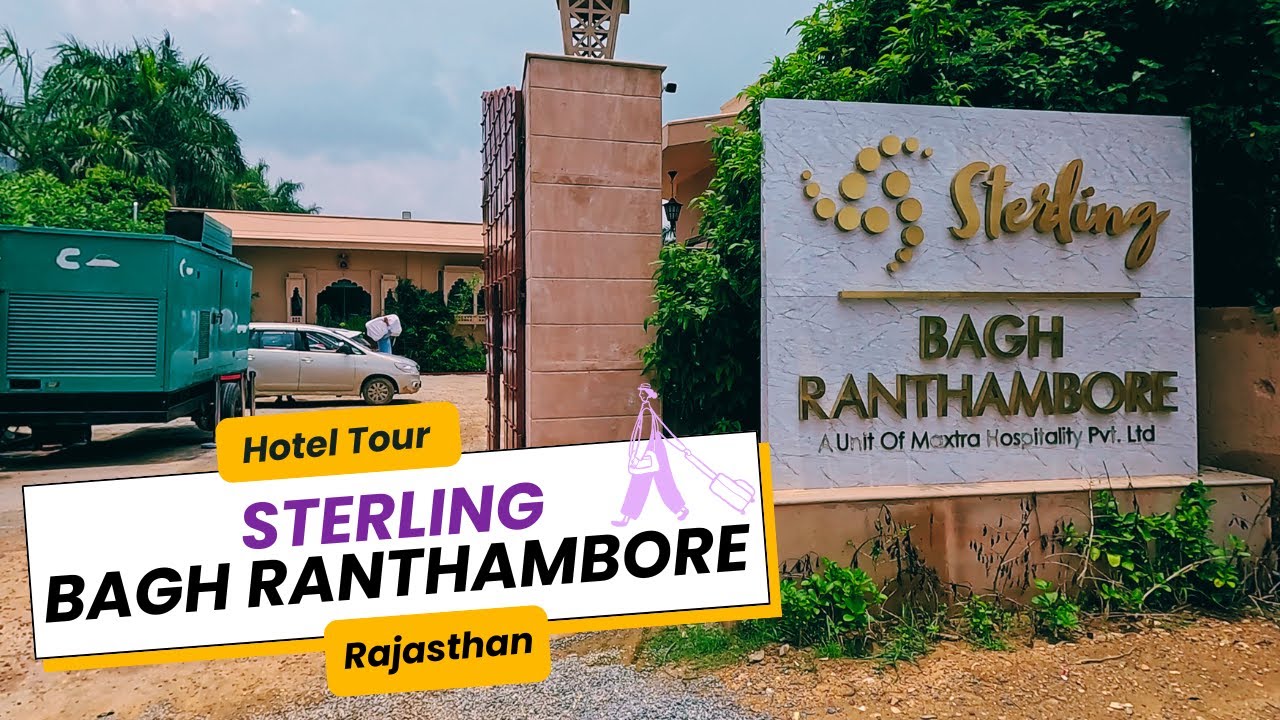 Sterling Bagh Ranthambore - Tour | Sawai Madhopur, Rajasthan - India