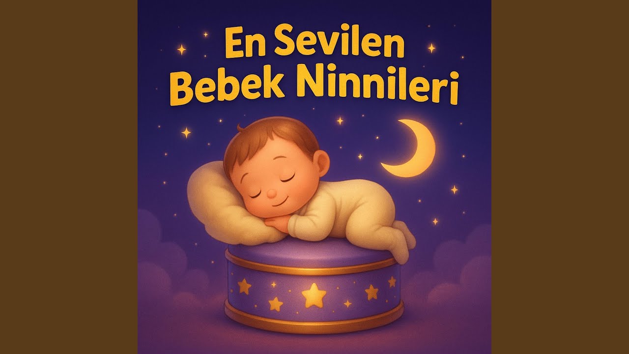 En Sevilen Bebek Ninnileri