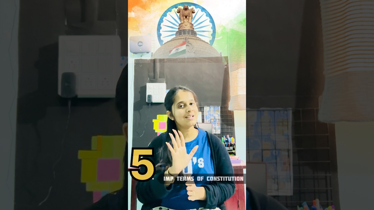 5 Imp Terms of Indian 🇮🇳Constitution #studyvibes #bharat #politics #youtubeshorts #fyp #trending