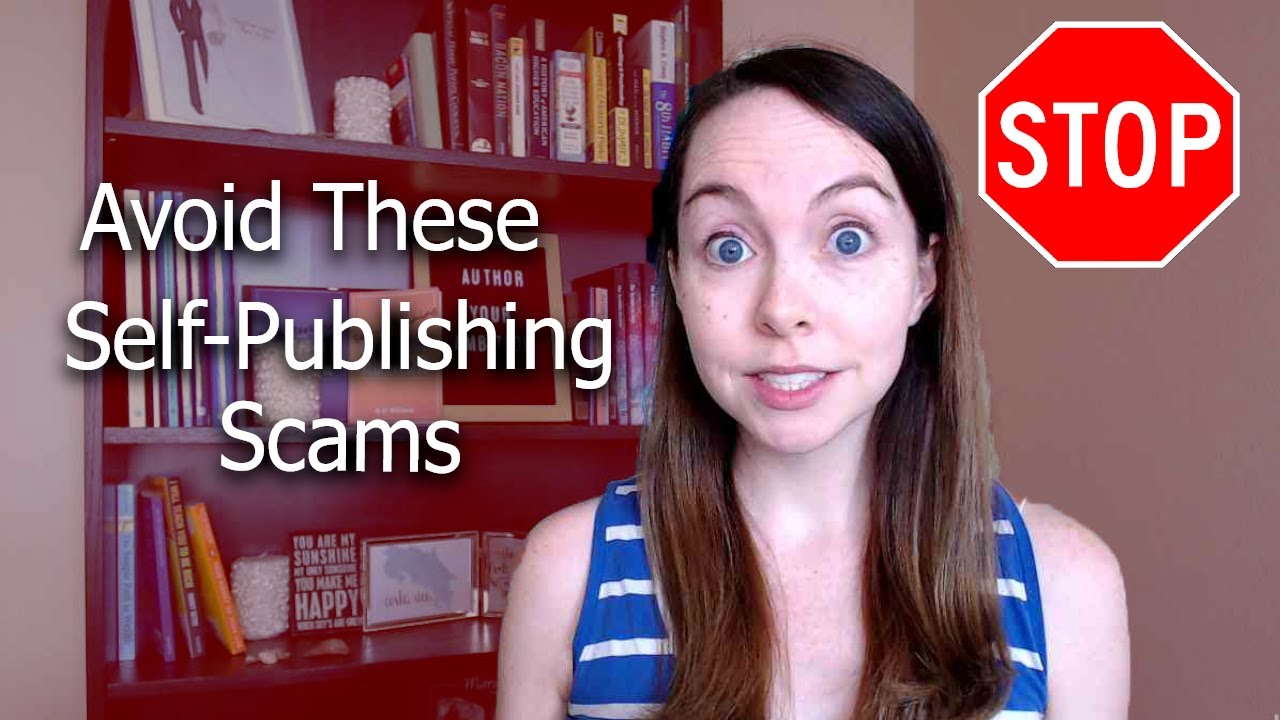 Self-Publishing Scams to Avoid | Tips for new Self-Publishers | How to Self-Publish