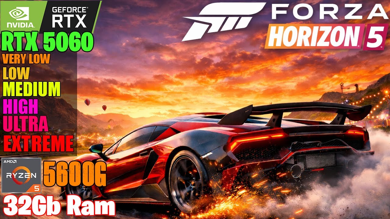 Forza Horizon 5 All Settings FPS TEST With (RTX 5060 8GB) And Ryzen 5 5600g 🥰🥶
