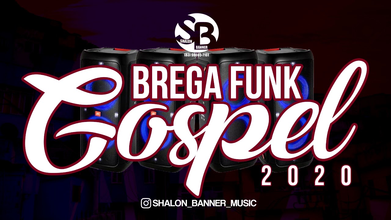 BREGA FUNK GOSPEL 2020