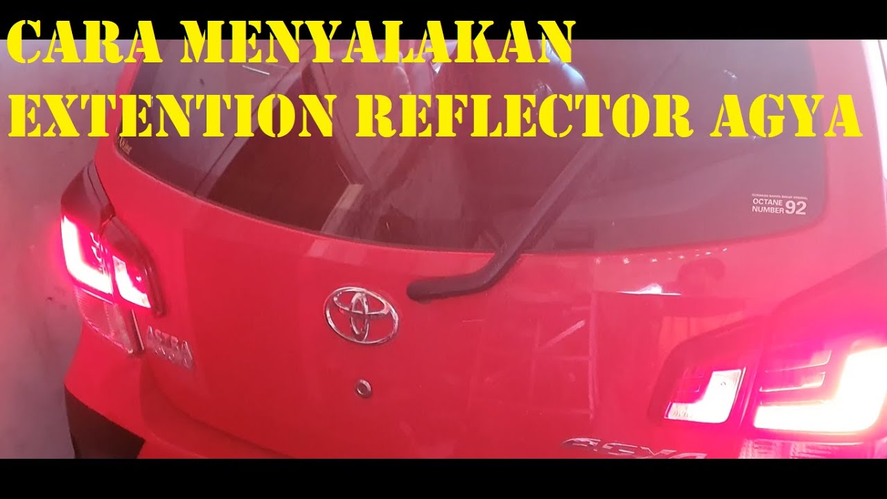 Pasang Lampu LED di Reflektor Pintu Bagasi Toyota Agya 1.2 2017