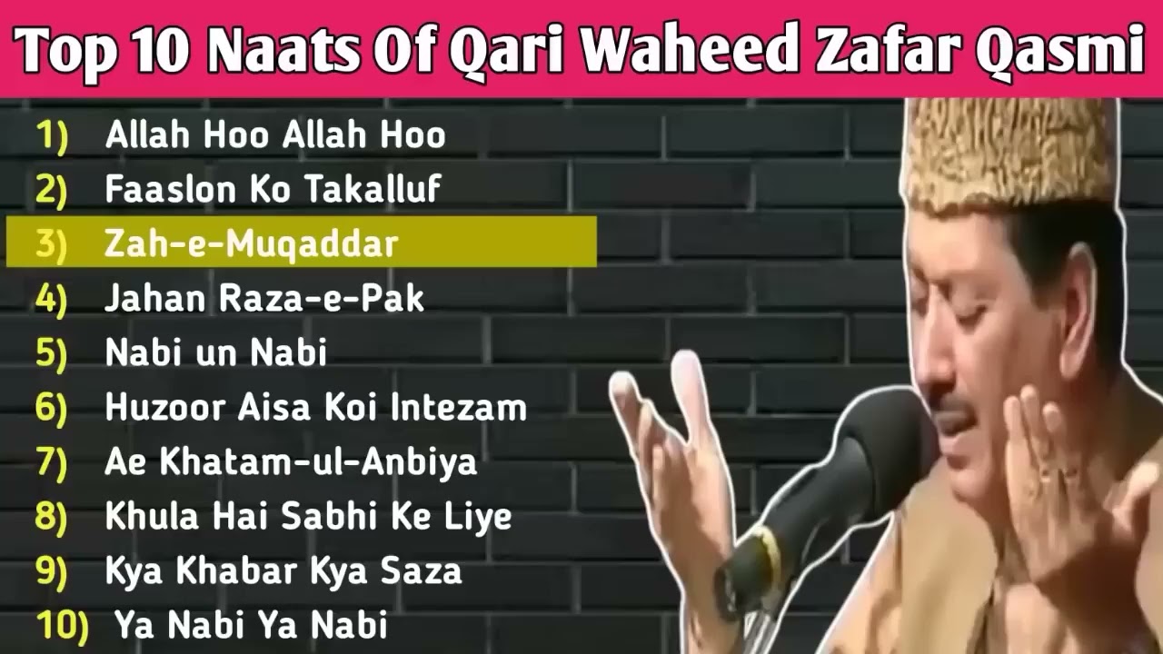 Top 10 Qari Waheed Zafar Qasmi naats 4K Ultra 