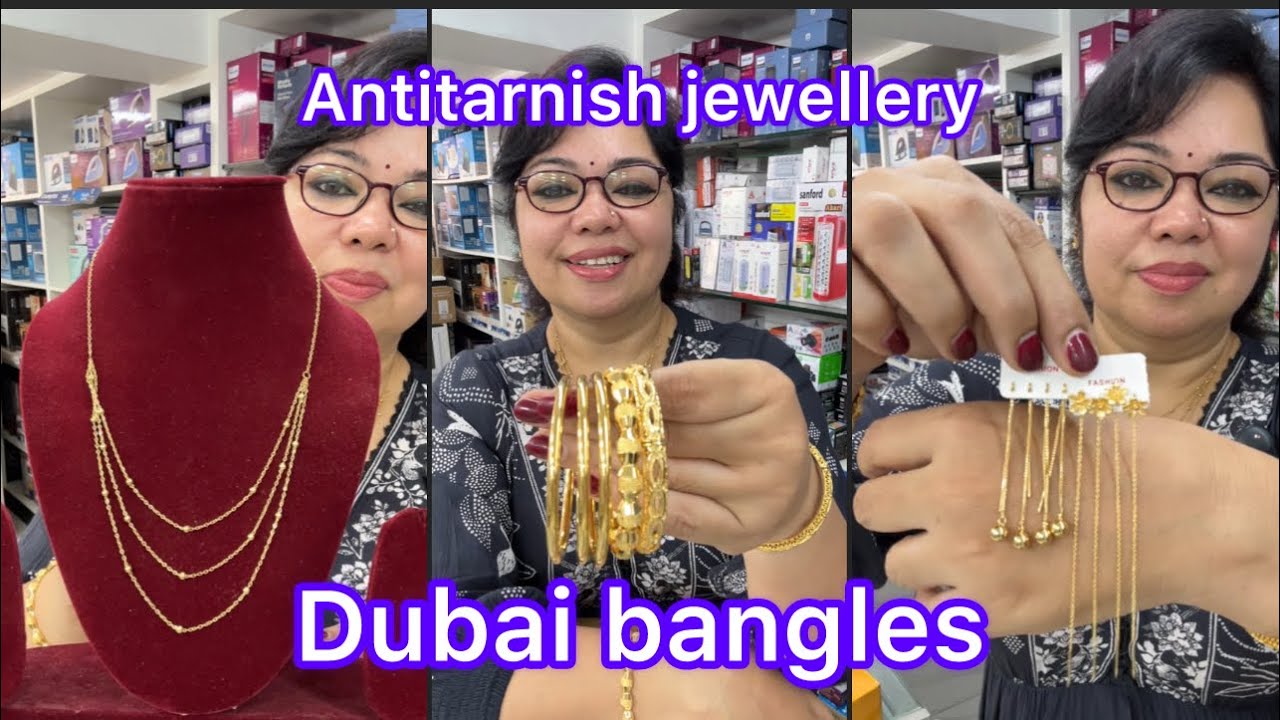 24/07/26 New design antitarnish items available / Dubai bangles/whatsapp 9747134212