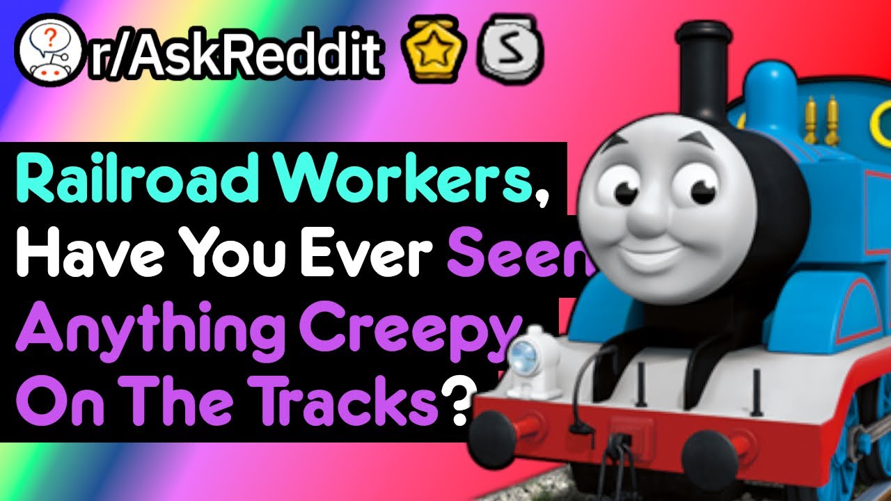 Strange Things Seen By Railroad Workers (Strange Stories r/AskReddit)
