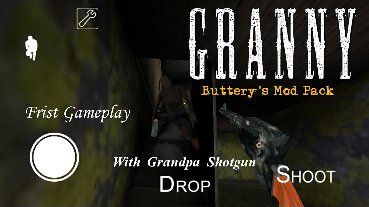 Granny Buttery's Mod Pack Frist Gameplay