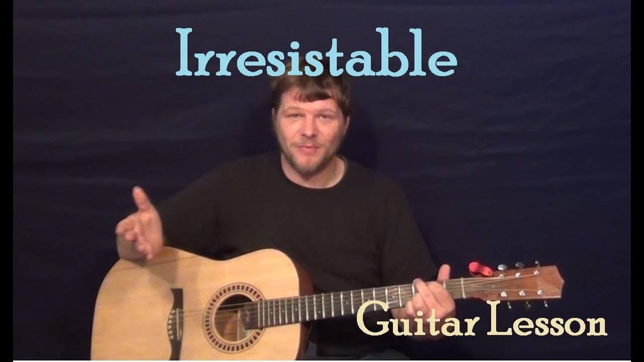Irresistable (One Direction) Guitar Lesson Easy Strum Fingerstyle How to Play Tutorial
