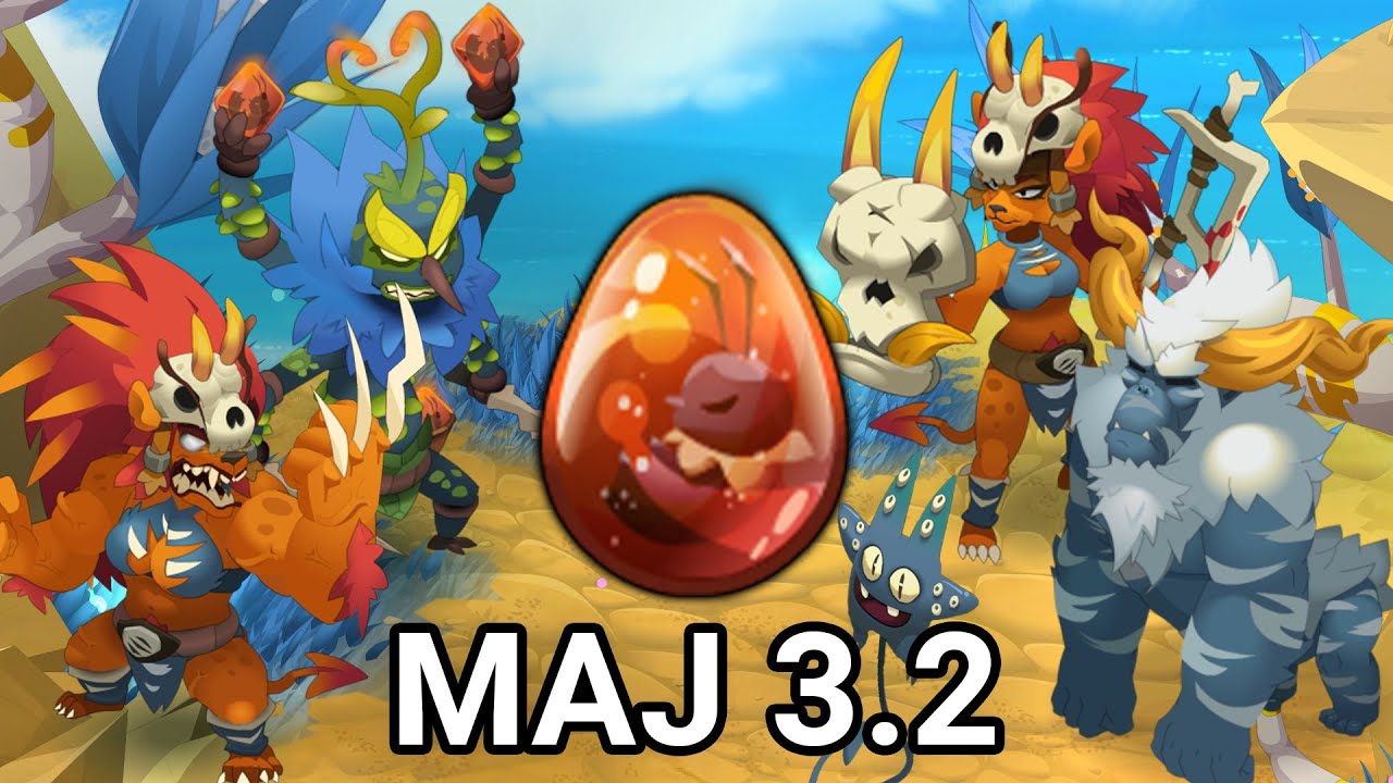 Présentation complète de la maj 3.2 de Dofus !