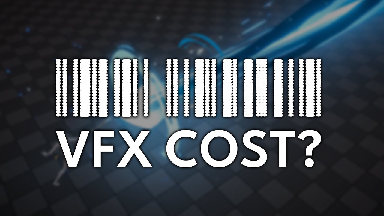Cost of VFX