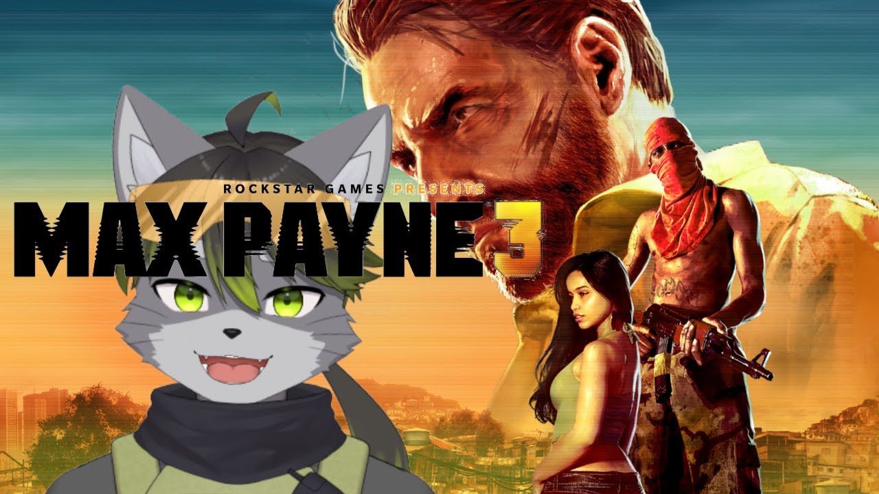 はじめてのMax Payne3 #1【Max Payne3】【Vtuber】