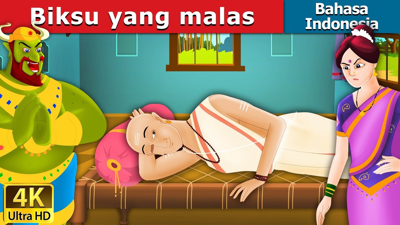 Biksu yang malas | Lazy Brahmin in Indonesian | @IndonesianFairyTales