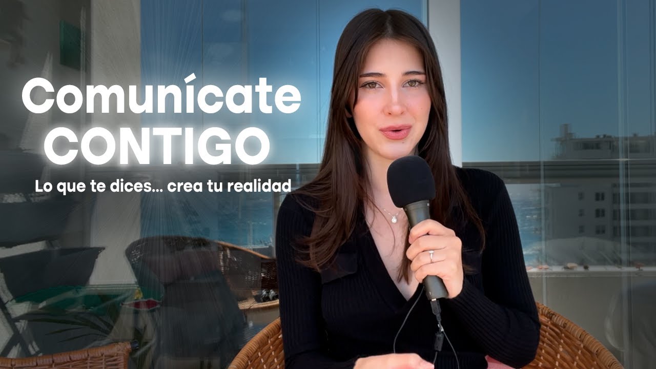 Aprende a comunicarte contigo: la base del amor propio y la paz mental