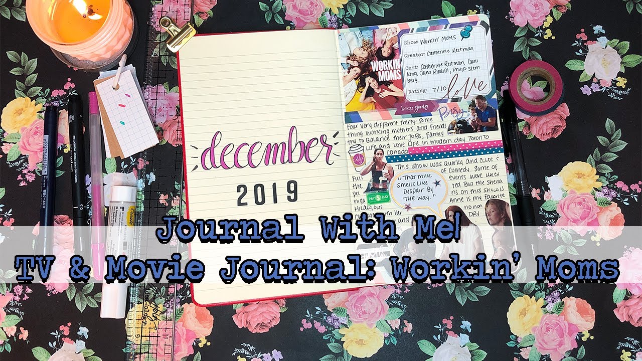 Journal With Me| TV & Movie Journal: Workin' Moms