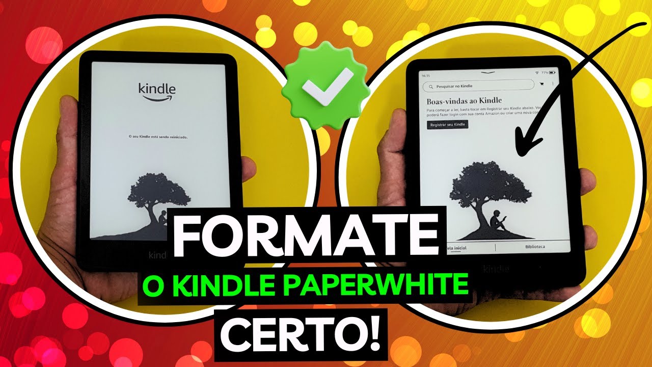 RESOLVIDO! ✅ Como Formatar o Kindle Paperwhite e Tirar todos os Erros