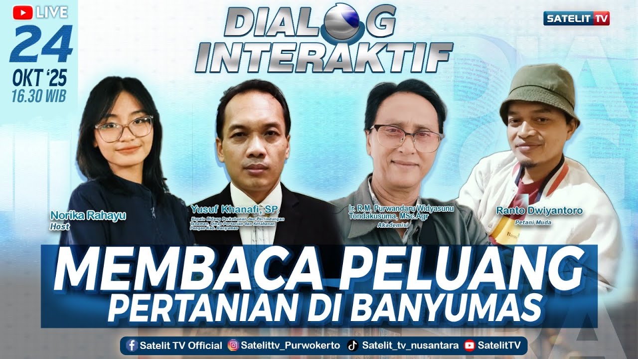 DIALOG INTERAKTIF - Membaca Peluang Pertanian di Banyumas