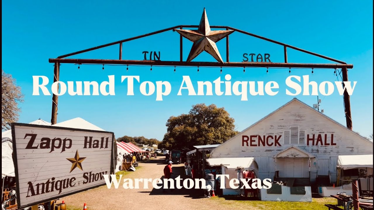 Round Top Spring Antique Show- Three Venues in Warrenton