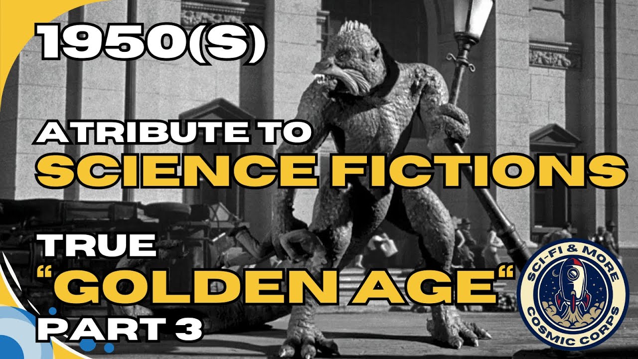 1950s The Golden Age of Science Fiction (PART 3)