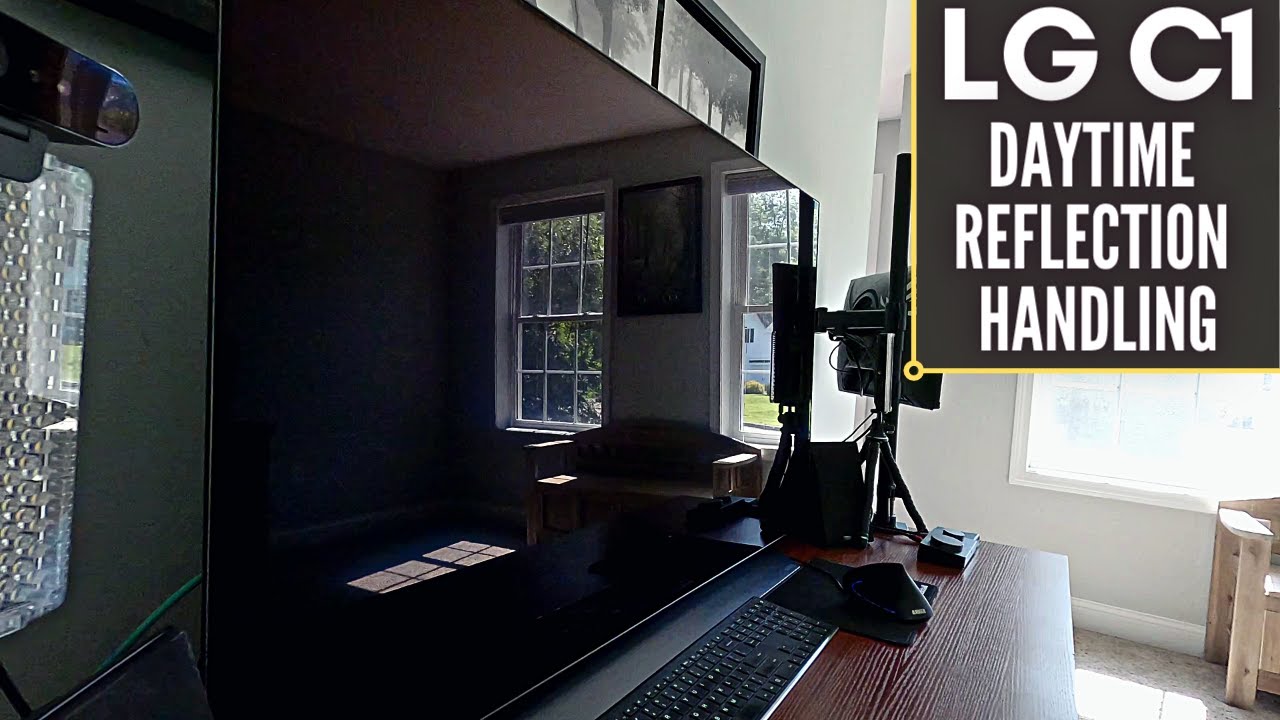 LG C1: How Does it Handle DAYTIME Reflections?