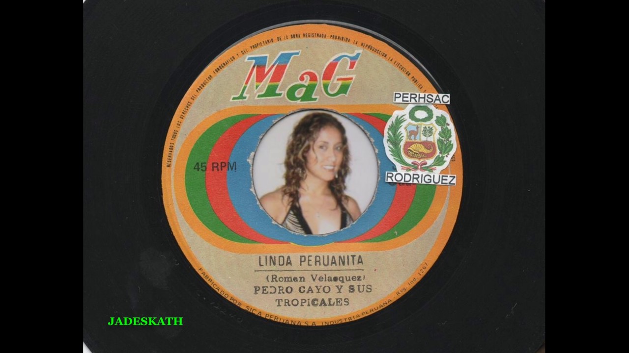 Pedro Cayo Y Sus Tropicales - Linda Peruanita (R. Velásquez)