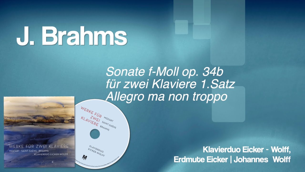 Johannes Brahms | Sonate f-Moll op.34b | 1. Satz