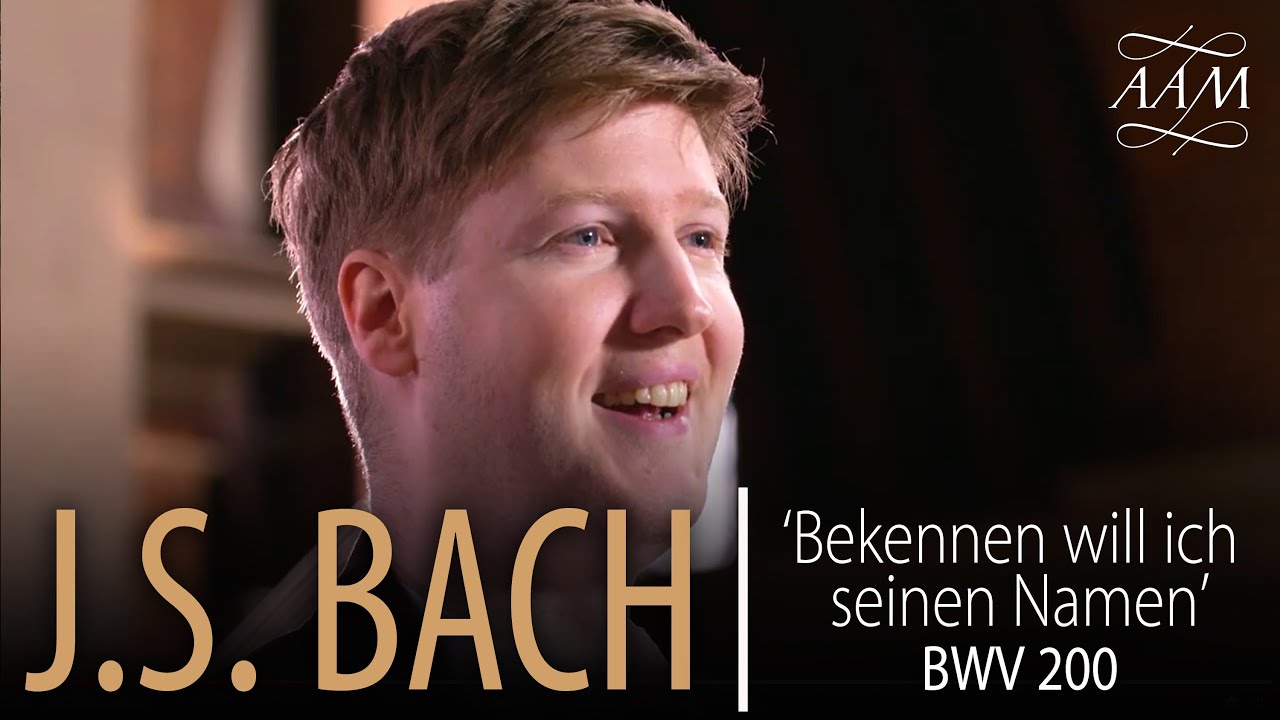 Bach | Bekennen will ich seinen Namen | James Hall & Academy of Ancient Music
