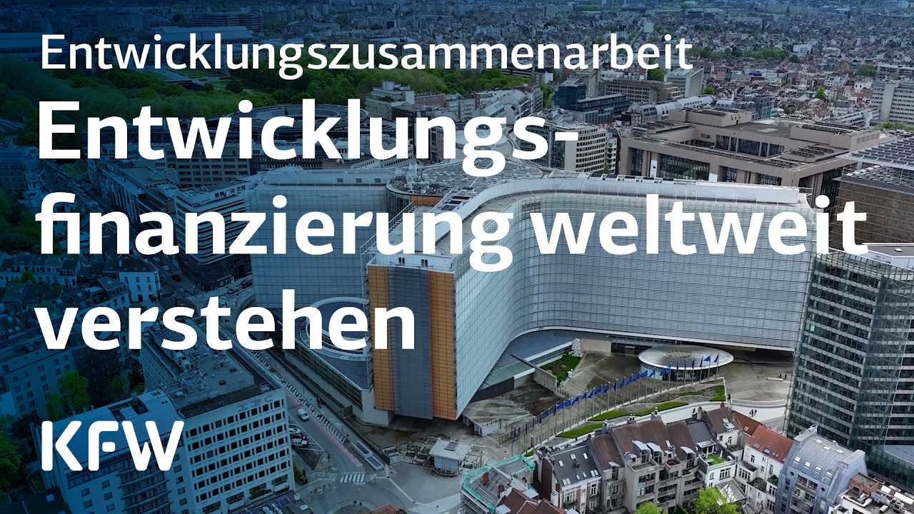 Warum die KfW weltweit in Infrastruktur und Entwicklung investiert