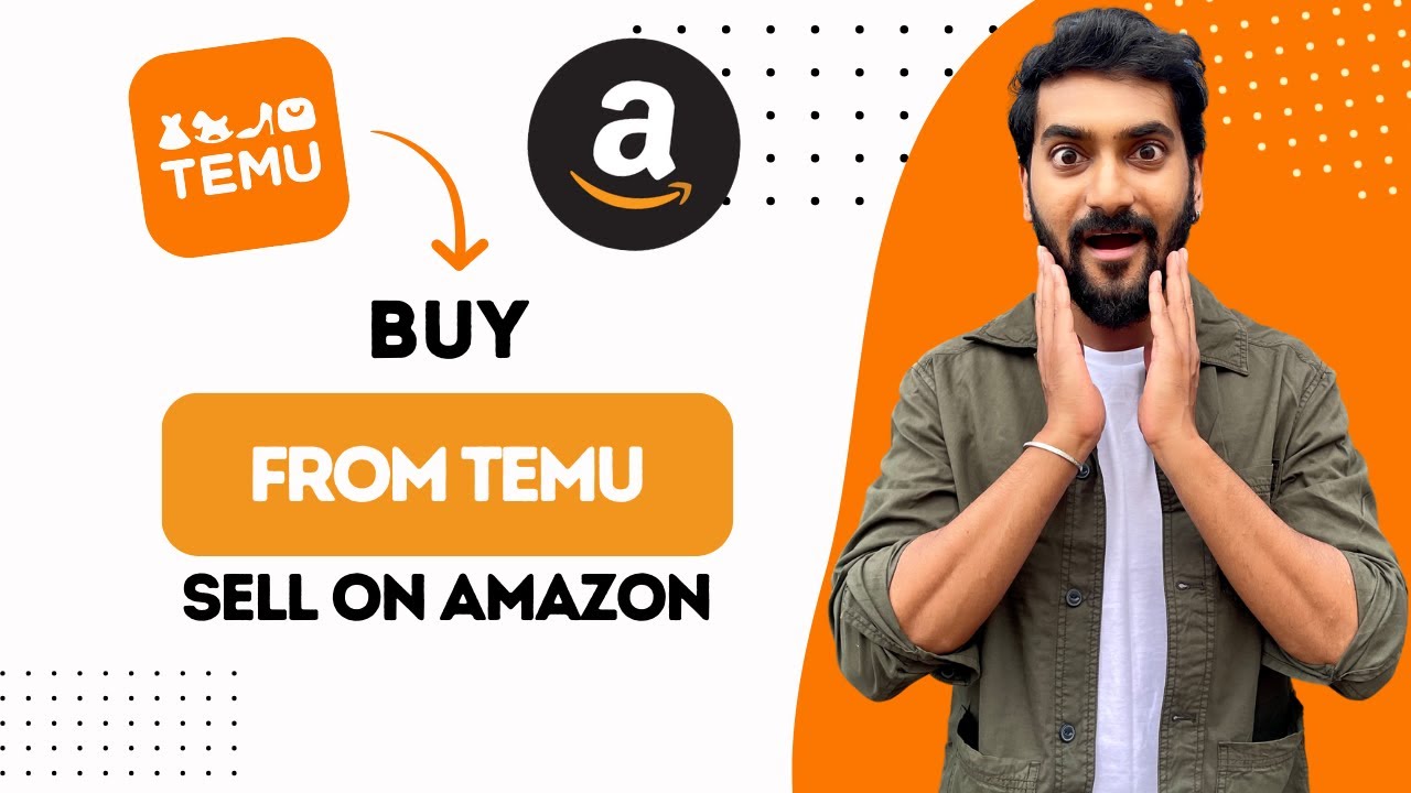 How To Buy From Temu And Sell On Aamzon (Best Method)