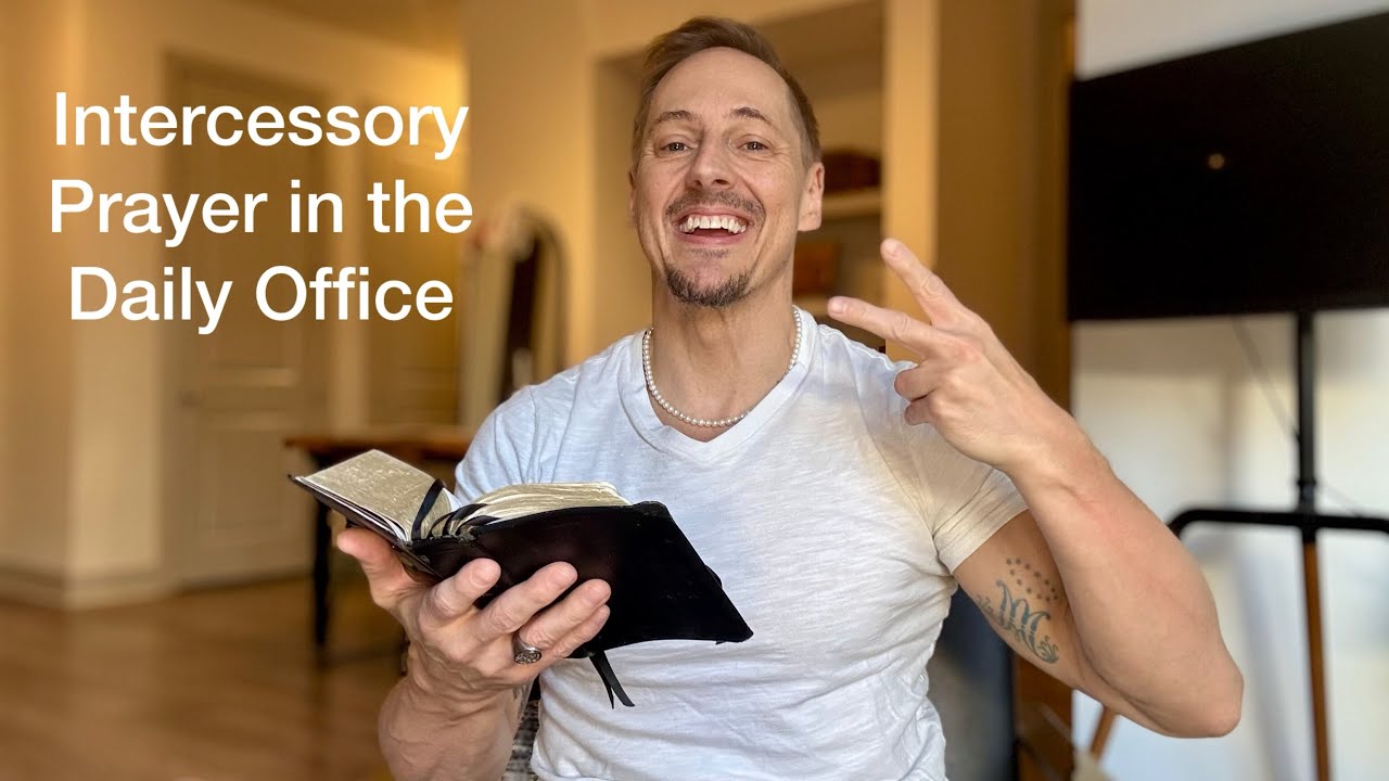 Intercessory Prayer in the Daily Office