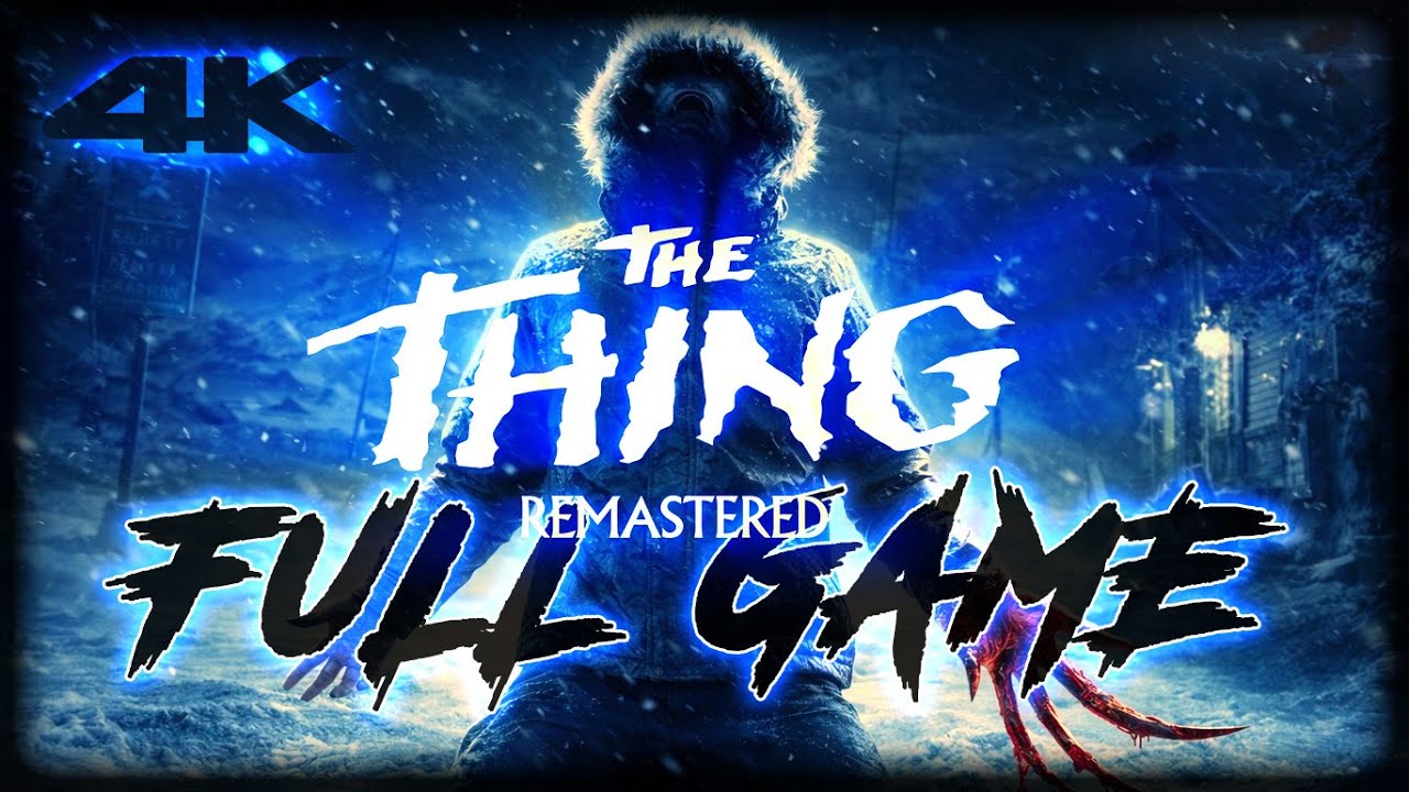 The Thing Remastered FULL GAME Longplay (PC, PS5, X|S) 4K