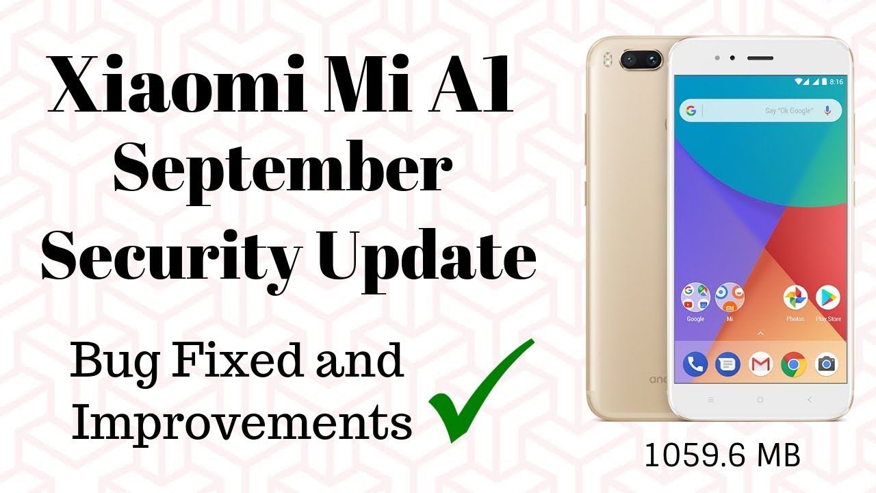 Xiaomi Mi A1 Software Update | September Security Patch Update